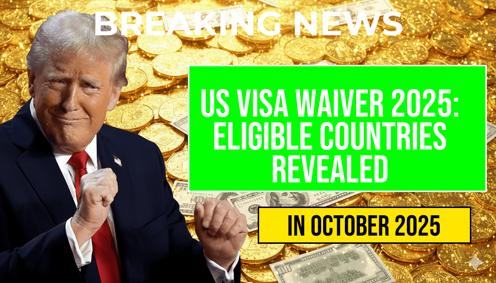 US Visa Waiver Program 2025: Updated List of Eligible Countries Announced